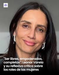 Leonor Varela compartió en su Instagram una profunda reflexión 😮