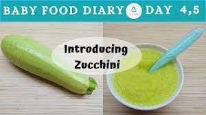 Once you've given zucchini for 2 to 3 days, you can combine it with another vegetable you've already introduced. Baby Food Baby Food Diary Day 4 5 How To Prepare Zucchini For Baby Puree Baby Food Youtube