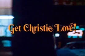 Every 70s Movie: Get Christie Love! (1974)