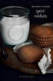 Quinoa Flour Spice Cookies Made With Extra Virgin Olive Oil By Familyspice Com Spice Cookies Gluten Free Cookies Tea Biscuits