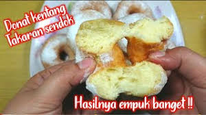 100 gram gula (takaran gula bisa disesuaikan dengan selera). Resep Donat Kentang Takaran Sendok Youtube