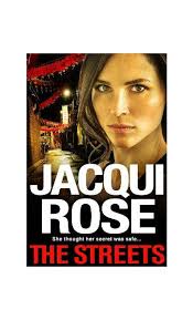 The Streets by Jacqui Rose