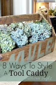 Eight Ways To Style A Vintage Tool Caddy Wood Tool Box Old Tool Boxes Wooden Tool Boxes