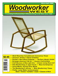18 twin oak/t and s woodworks: Woodworker West March April 2020 By Woodworker West Issuu