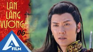 Được mệnh danh là chiến thần, bách chiến bách thắng, lan lăng vương luôn đeo. Lan LÄƒng VÆ°Æ¡ng Táº­p 6 Phung Thiá»‡u Phong Lam Y Tháº§n Phim Hanh Ä'á»™ng Cá»• Trang Hay Aiflm Youtube