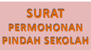 N a m a : Contoh Surat Permohonan Pindah Sekolah Atau Mengundurkan Diri Siswa Karena Ikut Orang Tua