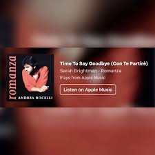 Andrea Bocelli Sarah Brightman Time To Say Goodbye Text Time To Say Goodbye Con Te Partire Feat Andrea Bocelli Sarah Brightman Video Sarah Brightman Music Video Song Singing Career