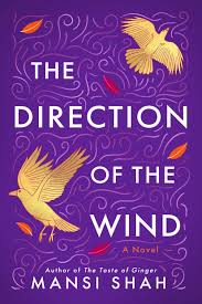 The Direction of the Wind by Mansi Shah | Goodreads