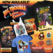 She is 65, and i am 69, and it is one of my favorites, too, although i watched it for the first time this year. Fright Rags Releases Epic New Big Trouble In Little China And Behind The Mask Apparel Dark Universe Horror Database