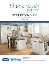 Our award winning cabinetry is made in america using sustainable forests, and offers a lifetime limited warranty. Full Specification Guide Shenandoah Cabinetry