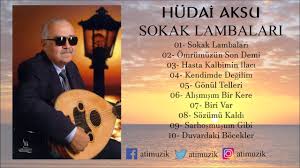 Hudai Aksu Sokak Lambalari Full Album C Official Audio Youtube