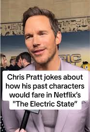 The Electric State Chris Pratt and His Friend