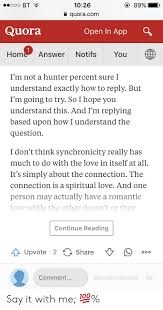 When i was in school, i was least interested in love or romance or any sort of drama. 1026 8990 A Quoracom Quora Open In App Homeanswer Notifs You I M Not A Hunter Percent Sure I Understand Exactly How To Reply But I M Going To Trv So I Hope You