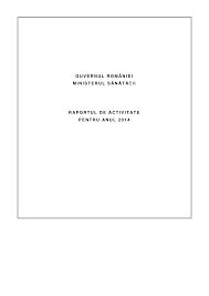 Forma actualizata valabila la data de : Http Www Ms Ro Wp Content Uploads 2016 09 Raport De Activitate Pentru Anul 2014 Pdf