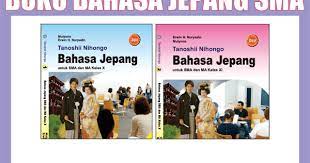 Pelajaran bahasa jepang kelas 10 semester 2. Buku Paket Bahasa Jepang Sma Semester 1 2 Kurikulum Ktsp