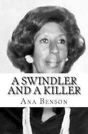 A Swindler and a Killer : Benson, Ana: Amazon.sg: Books