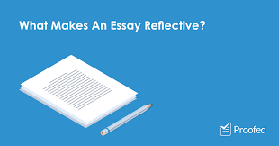 This makes it quite easy to write a reflective essay about a relationship issue. Academic Writing The Reflective Essay Proofed S Writing Tips
