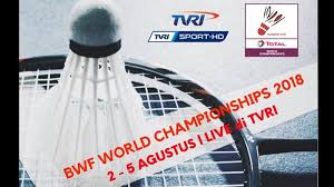 Tvri is an international broadcaster. Live Streaming Bwf World Championship 2018 Di Tvri Kamis 2 Agustus Siaran Langsung Di Sini Tribunstyle Com