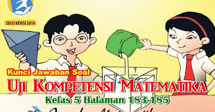 We did not find results for: Kunci Jawaban Uji Kompetensi Matematika Kelas 5 Kurikulum 2013 Revisi 2018 Halaman 183 185 Jawaban Mtk