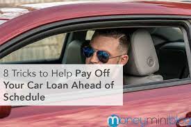 Maybe you would like to learn more about one of these? 8 Tricks To Help Pay Off Your Car Loan Ahead Of Schedule