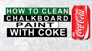 How to clean a chalkboard. How To Clean Chalkboard Paint With Coke Youtube