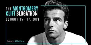 Montgomery And Me: A Personal Journey — The Montgomery Clift Blogathon