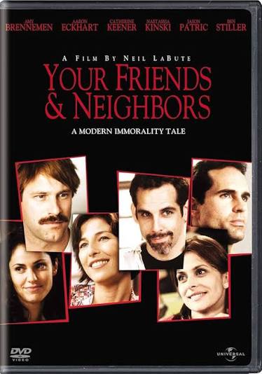 Amazon.com: Your Friends & Neighbors : Amy Brenneman, Aaron Eckhart,  Catherine Keener, Nastassja Kinski, Jason Patric, Ben Stiller, Neil LaBute,  Steve Golin, Jason Patric, Neil LaBute: Movies & TV