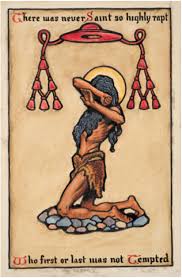 There Was Never Saint So Highly Rapt Who First or Last Was Not Tempted,