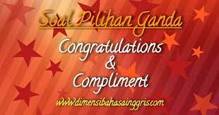 Check spelling or type a new query. Download Soal Pg Congratulation And Compliment Dimensi Bahasa Inggris