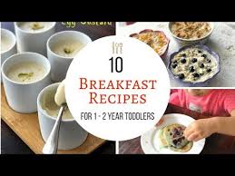 10 Breakfast Recipes For 1 2 Year Baby Toddler Easy