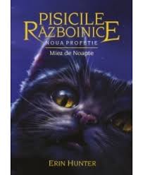 Pisicile Războinice Noua Profeție Vol 9 Zori De Zi Editura All