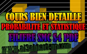 ¾le rôle des probabilités est nul en statistique descriptive, prépondérant Cours De Probabilite Et Statistique Filiere Smc S4 Pdf