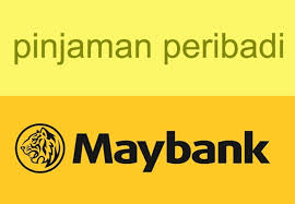 Cara Buat Pinjaman Maybank Loan Istimewa Luar Biasa
