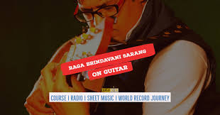 Raga Brindavani Sarang On Guitar à¤° à¤ à¤µ à¤¦ à¤µà¤¨ à¤¸ à¤° à¤ Kafi Thaat Notes The combinations ,n s r r p ; raga brindavani sarang on guitar à¤° à¤