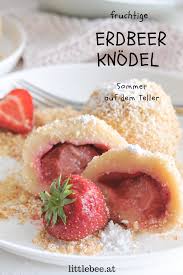 Fruchtige Erdbeerknodel Der Sommer Auf Dem Teller Littlebee A Food And Family Lifestyle Blog Rezepte Knodel Essen