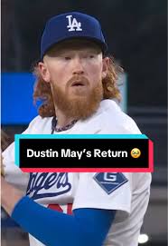 Dustin May's Emotional Return to Dodger Stadium