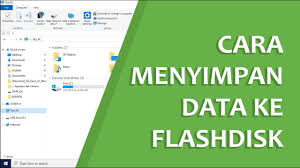 Cara Menyimpan Data Ke Flashdisk 100 Berhasil Youtube