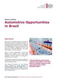Forum bric supports companies in the automotive and related industries in automotive market research. Automotive Opportunities In Brazil Globaltrade Net