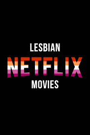 Your mcdonald's order will reveal what you should watch on netflix right now. 45 Lesbian Netflix Movies To Watch Once Upon A Journey