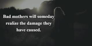 Every item on this page was chosen by a woman's day editor. Quotes About Bad Mothers For Moms Who Are Just Having A Bad Day Enkiquotes
