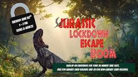 Jurassic Lockdown Escape Room- Teens and Adults