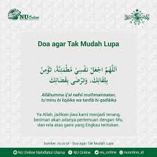 Berikut doa yang bisa anda baca agar tidak mudah lupa. Doa Lupa Kata Kata Cinta