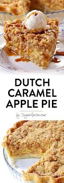 Dutch Caramel Apple Pie Sugar Apron Recipe Caramel Apple Pie Dutch Apple Pie Recipe Caramel Apples