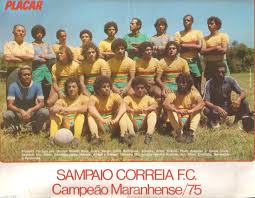 Sampaio corrêa's nickname is bolivianos. Foto Rara Sampaio Correa Futebol Clube Sao Luis Ma Campeao Maranhense De 1975 Ma Historia Do Futebol