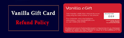 A vanilla gift card is a prepaid visa card that people usually buy as a present or because it helps them limit the expenses. Vanilla Gift Card Policy How To Get A Refund On The Vanilla Gift Card