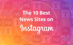 Bringing you closer to the people and things you love. The 10 Best News Sites On Instagram Ezyinsights