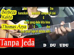 Chord Berbeza Kasta Thomas Arya Malaysia Tanpa Jeda Tutorial Gitar By Darmawan Gitar Youtube