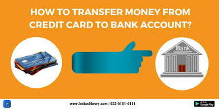 How to transfer money from a credit card to a bank account or debit card 1. How To Transfer Money From Credit Card To Bank Account Indianmoney