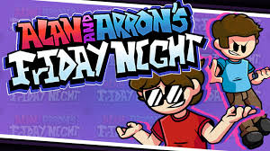 Alan & Aaron's Friday Night [Friday Night Funkin'] [Mods]