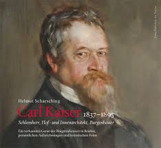Buch: Helmut Scharsching: Carl Kaiser (1837–1895)